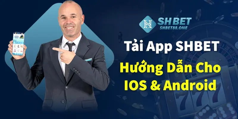 Tải App SHBET hướng dẫn cho IOS và Android